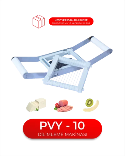 PVY 10 Peynir ve Yumuşak Gıda Dilimleme Makinesi