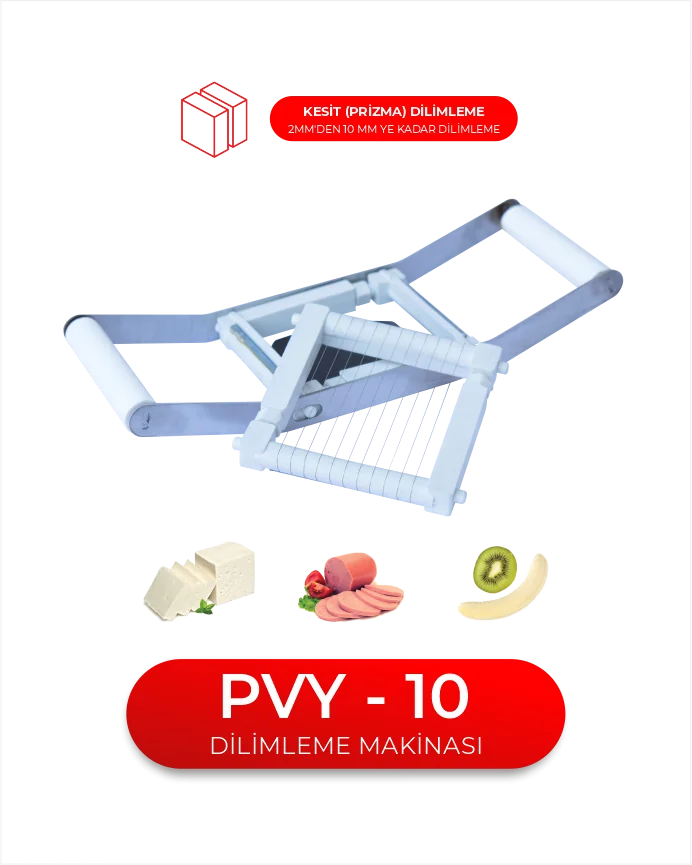 PVY 10 Peynir ve Yumuşak Gıda Dilimleme Makinesi